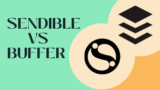 Sendible vs Buffer: An In-depth Comparison