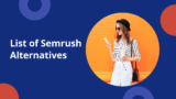 Top 32 Semrush Alternatives for SEO Success
